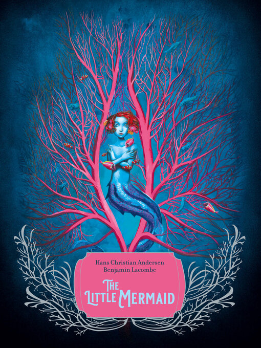 Title details for The Little Mermaid by Benjamin Lacombe - Wait list